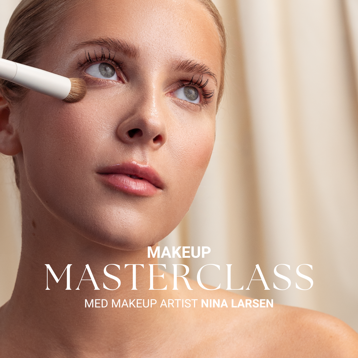 MAKEUP MASTERCLASS m. NINA LARSEN